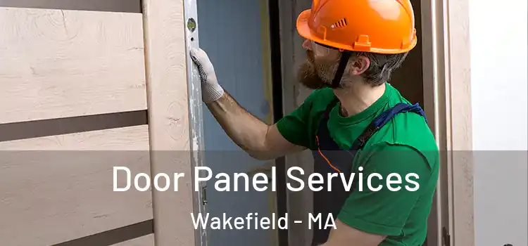 Door Panel Services Wakefield - MA