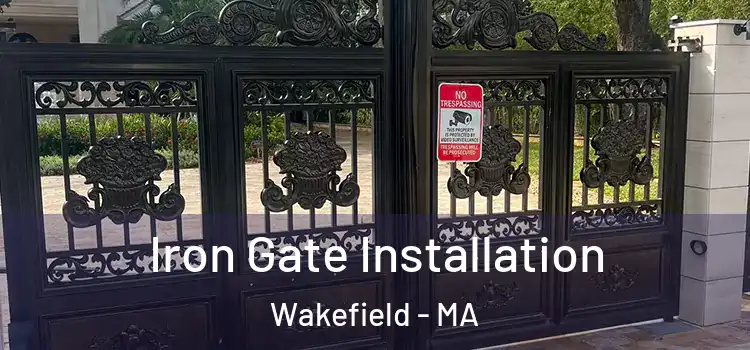 Iron Gate Installation Wakefield - MA